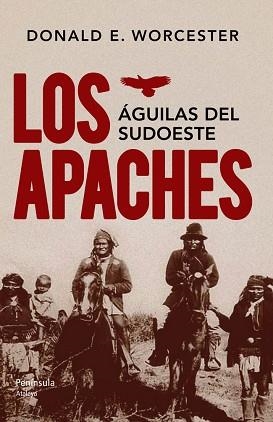 APACHES, LOS | 9788499422121 | WORCESTER, DONALD E.