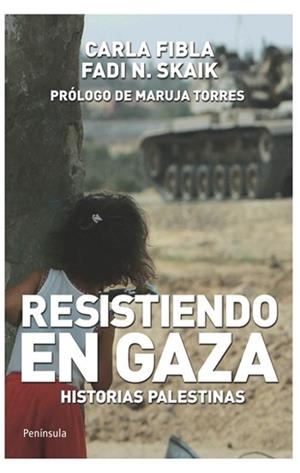 RESISTIENDO EN GAZA | 9788499420158 | FIBLA GARCÍA-SALA, CAROLINA