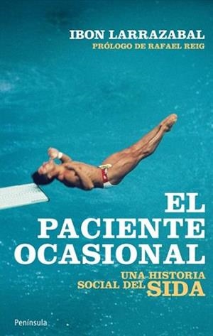 PACIENTE OCASIONAL, EL | 9788499420929 | LARRAZABAL, IBON