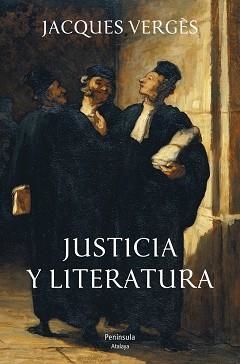 JUSTICIA Y LITERATURA | 9788499421766 | VERGÈS, JACQUES