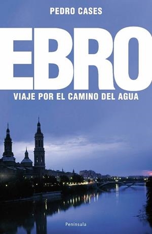 EBRO, EL | 9788483078242 | CASES, PEDRO