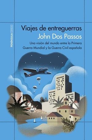 VIAJES DE ENTREGUERRAS | 9788499426068 | DOS PASSOS, JOHN