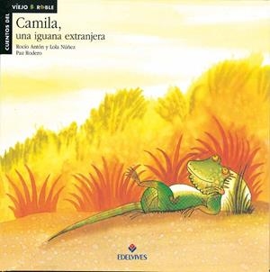 CAMILA, UNA IGUANA EXTRANJERA | 9788426344694 | ANTÓN BLANCO, ROCÍO / NÚÑEZ, LOLA