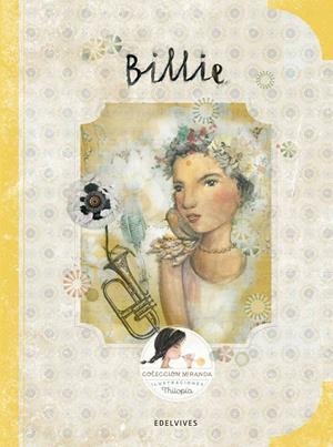 BILLIE (BILLIE HOLIDAY) | 9788414002032 | MIRANDA, JORGE / MIRANDA, ITZIAR / THILOPIA (LOLA CASTEJÓN)