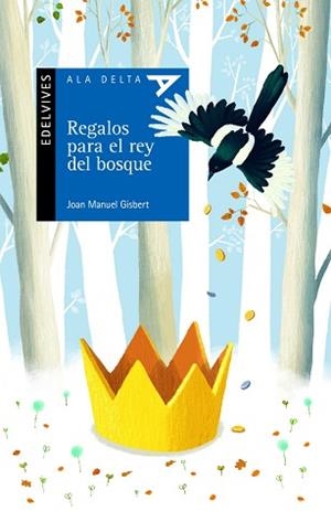 REGALOS PARA EL REY DEL BOSQUE | 9788414006252 | GISBERT, JOAN MANUEL
