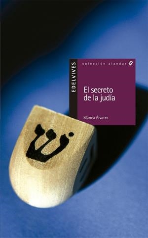 SECRETO DE LA JUDÍA, EL | 9788426347329 | ALVAREZ GONZALEZ, BLANCA
