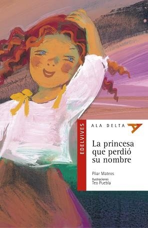 PRINCESA QUE PERDIÓ SU NOMBRE, LA | 9788426348302 | MATEOS, PILAR