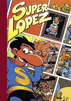 SUPER HUMOR SUPER LOPEZ 03 : CACHABOLIK BLUES ROCK | 9788466626965 | JAN