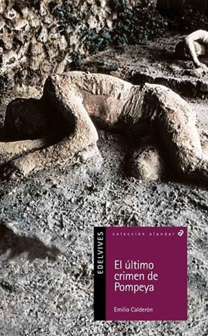 ÚLTIMO CRIMEN DE POMPEYA, EL | 9788426355034 | CALDERÓN MARTÍN, EMILIO