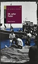 OK, SEÑOR FOSTER -IX PREMIO ALANDAR 2009 | 9788426372390 | CANSINO MACÍAS, ELIACER