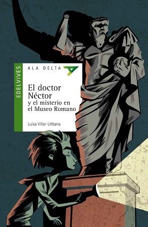 DOCTOR NÉCTOR Y EL MISTERIO EN EL MUSEO ROMANO, EL | 9788426393395 | ALONSO FRAYLE, ELENA