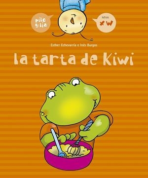 TARTA DE KIWI, LA (X, W) | 9788426358042 | ECHEVARRÍA, ESTHER