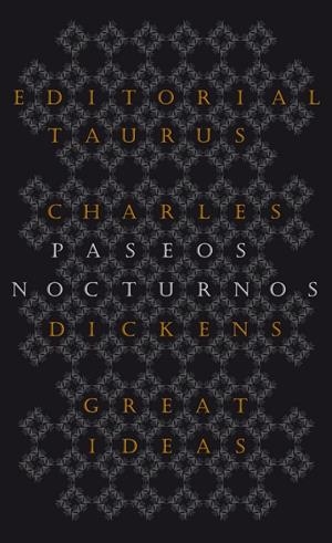 PASEOS NOCTURNOS | 9788430602223 | DICKENS, CHARLES