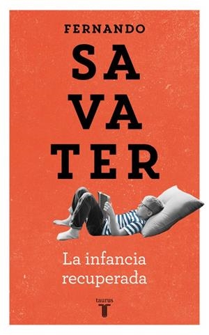 INFÁNCIA RECUPERADA, LA | 9788430604616 | SAVATER, FERNANDO
