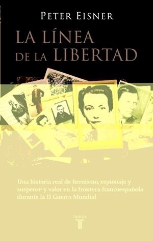 LÍNEA DE LA LIBERTAD, LA | 9788430605637 | EISNER, PETER
