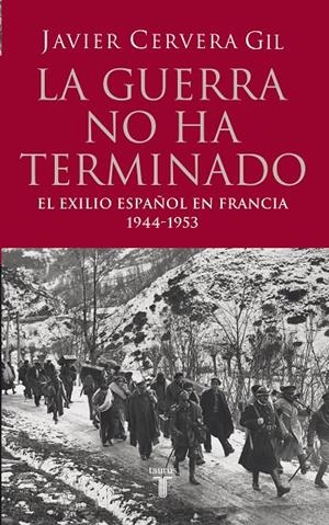 GUERRA NO HA TERMINADO, LA | 9788430606368 | CERVERA, JAVIER