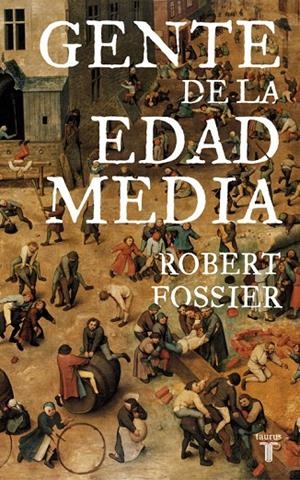 GENTES DE LA EDAD MEDIA | 9788430606498 | FOSSIER, ROBERT