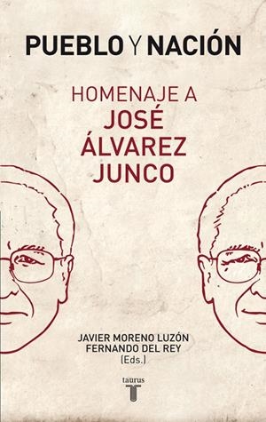 PUEBLO Y NACIÓN. HOMENAJE A JOSÉ ÁLVAREZ | 9788430606597 | VARIOS AUTORES