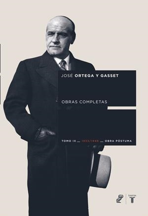 ORTEGA Y GASSET. TOMO 9 | 9788430606672 | ORTEGA Y GASSET, JOSE