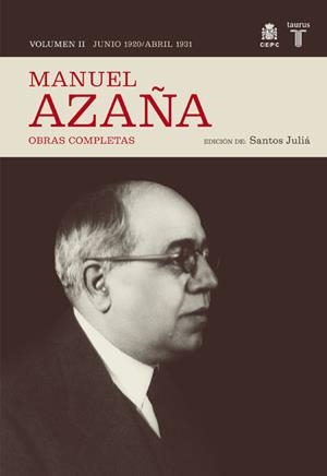 OBRA COMPLETA MANUEL AZAÑA TOMO 2 JUNIO 1920 / ABRIL 1931 | 9788430606986 | AZAÑA, MANUEL