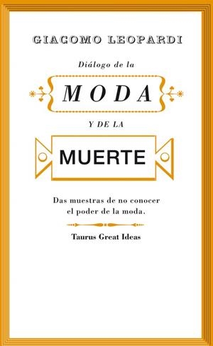 DIÁLOGO DE LA MODA Y DE LA MUERTE | 9788430607242 | LEOPARDI, GIACOMO
