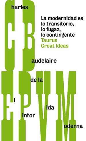 PINTOR DE LA VIDA MODERNA, EL | 9788430607259 | BAUDELAIRE, CHARLES