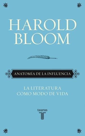 ANATOMÍA DE LA INFLUENCIA | 9788430608089 | BLOOM, HAROLD