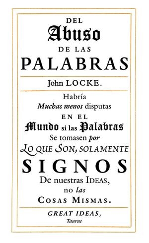 DEL ABUSO DE LAS PALABRAS | 9788430616558 | LOCKER, JOHN
