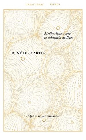 MEDITACIONES SOBRE LA EXISTENCIA DE DIOS | 9788430616794 | DESCARTES, RENÉ