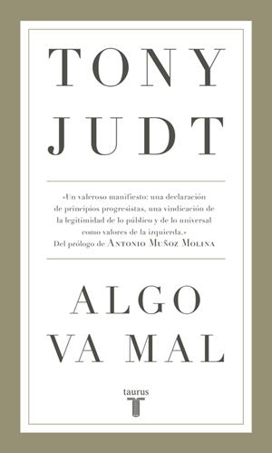 ALGO VA MAL | 9788430618231 | JUDT, TONY