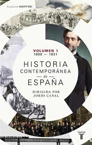 HISTORIA CONTEMPORÁNEA DE ESPAÑA (VOLUMEN I: 1808-1931) | 9788430619368 | , VÁRIOS AUTORES