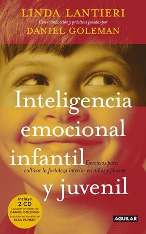 INTELIGENCIA EMOCIONAL INFANTIL Y JUVENIL | 9788403099982 | LANTIERI, LINDA / GOLEMAN, DANIEL