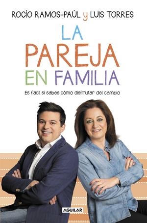 PAREJA EN FAMILIA, LA | 9788403503762 | RAMOS-PAUL, ROCIO / TORRES, LUIS