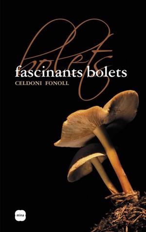 FASCINANTS BOLETS | 9788496499508 | PASCUAL, RAMON