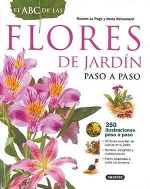 ABC DE LAS FLORES DE JARDIN PASO A PASO, EL | 9788430551668 | SUSAETA