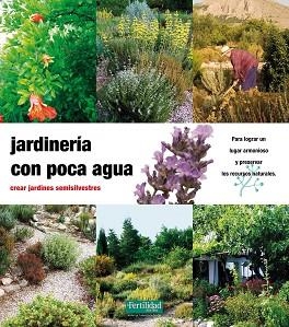 JARDINERIA CON POCA AGUA | 9788493828905 | Kunkel, Gunther