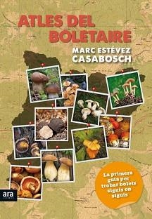 ATLES DEL BOLETAIRE | 9788494279997 | ESTEVEZ, MARC