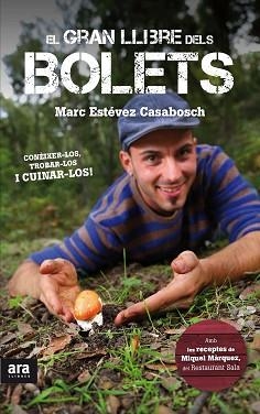 GRAN LLIBRE DELS BOLETS, EL | 9788416154005 | ESTEVEZ, MARC