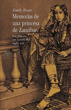 MEMORIAS DE UNA PRINCESA DE ZANZIBAR | 9788484282327 | RUETE, EMILY