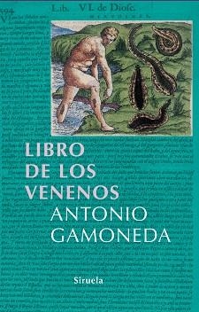 LIBRO DE LOS VENENOS | 9788498410990 | GAMONEDA, ANTONIO
