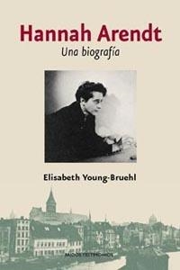 HANNAH ARENDT UNA BIOGRAFIA | 9788449319334 | YOUNG-BRUEHL, ELISABETH