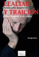 LEALTAD Y TRAICION | 9788483832653 | AUGSTEIN, FRANZISKA