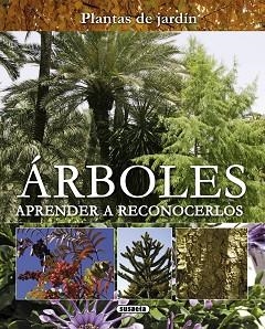 ÁRBOLES. APRENDER A RECONOCERLOS | 9788467719017 | SUSAETA, EQUIPO