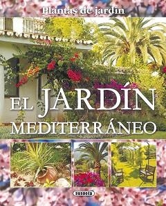 JARDÍN MEDITERRÁNEO, EL | 9788430569861 | SUSAETA, EQUIPO