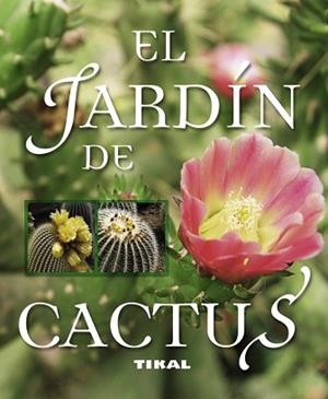 JARDÍN DE CACTUS, EL | 9788499281476 | ALONSO DE LA PAZ, FRANCISCO JAVIER