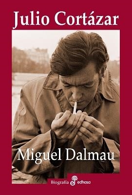 JULIO CORTÁZAR | 9788435027359 | DALMAU, MIGUEL