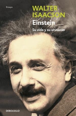 EINSTEIN. SU VIDA Y SU UNIVERSO | 9788499080130 | ISAACSON, WALTER