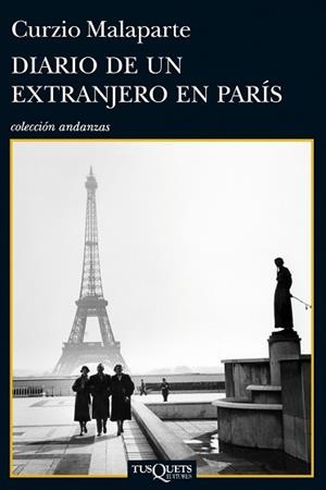 DIARIO DE UN EXTRANJERO EN PARÍS | 9788483838464 | MALAPARTE, CURZIO