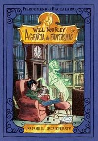 WILL MOOGLEY 2 : UNA FAMILIA ESCALOFRIANTE | 9788427200258 | BACCALARIO, PIERDOMENICO