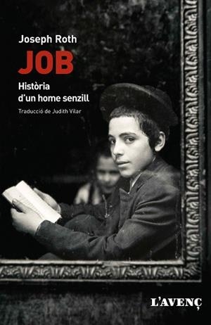 JOB. HISTÒRIA D'UN HOME SENZILL | 9788488839640 | ROTH, JOSEPH